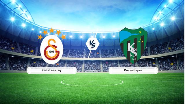 CANLI | Galatasaray - Kocaelispor Maç Yayını ve Detaylar