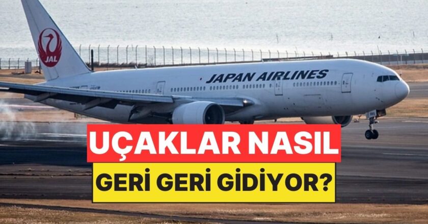 Uçaklar Nasıl Geri Gidebiliyor? – Onedio