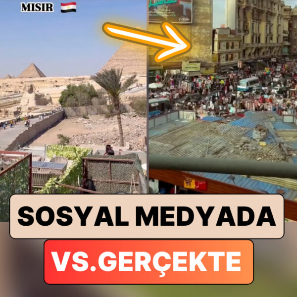 Sosyal Medyada vs. Gerçekte Mısır
