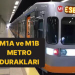 M1A ve M1B Metro Durakları, Saatleri, Ücreti 2025