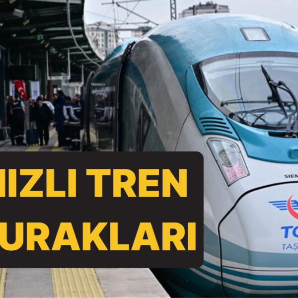 Hızlı Tren İstanbul İstasyonları Nerelerde Var? YHT Hattı