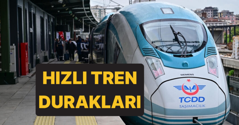 Hızlı Tren İstanbul İstasyonları Nerelerde Var? YHT Hattı