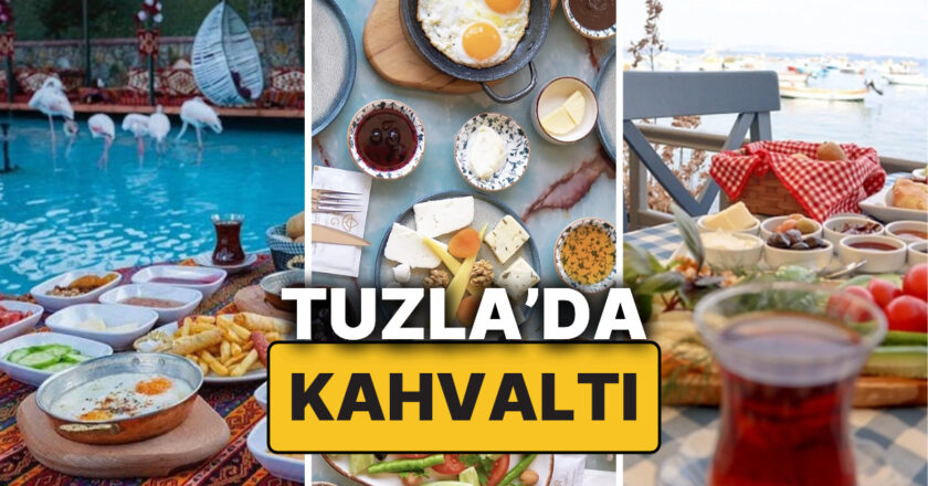 En İyi Tuzla Kahvaltı Mekanları: Ziyafetle Başlayan Sabahlar