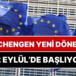 Schengen’de Yeni Dönem: 12 Ekim’de Başlıyor