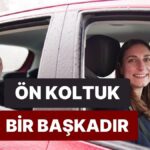 Aracın Ön Koltuğunda Oturmanın Getirdiği Ayrıcalıklar Neler?