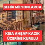 Venedik Nasıl Suyun Üstünde Duruyor?