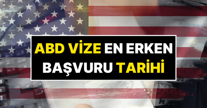 ABD Vize Başvurusu: ABD Vize Randevu Açıklaması
