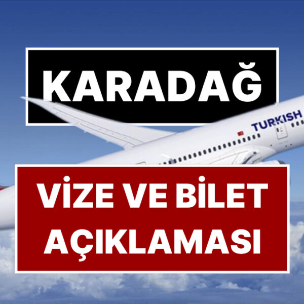 Karadağ Vize: THY’den Karadağ Uçak Bileti Açıklaması