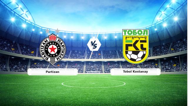 CANLI | Partizan – Tobol Kostanay maç anlatımı! Maç ne zaman? Saat kaçta ve hangi kanalda? – 06 Ağustos 2026