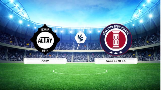 CANLI | Altay – Söke 1970 SK maç anlatımı! Maç ne zaman? Saat kaçta ve hangi kanalda? – 15 Eylül 2026